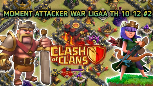 BEST MOMENT ATTACKER WAR LIGAA TH 10-12 #2 - Clash Of Clans