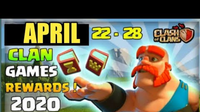 COC UPCOMING APRIL, 2020 CLAN GAMES REWARDS FULL DETAILS IN HINDI - CLASH OF CLANS INDIA