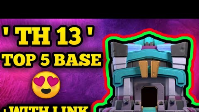New Top 5 Th13 Farming Base links | New Th13 Farming Base | Clash of Clans
