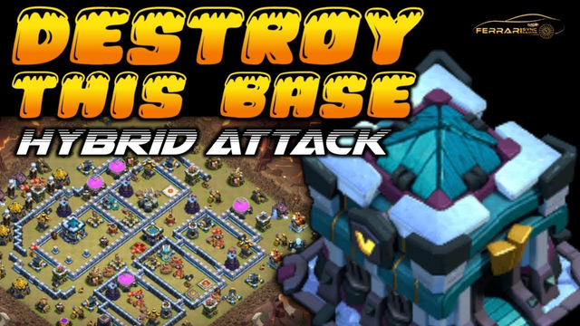 TH13 | Destroy this base with Hybrid attack - Clash of Clans | Ferrari |