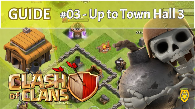 Clash of Clans #03 - Town Hall 3 - A New Beginning