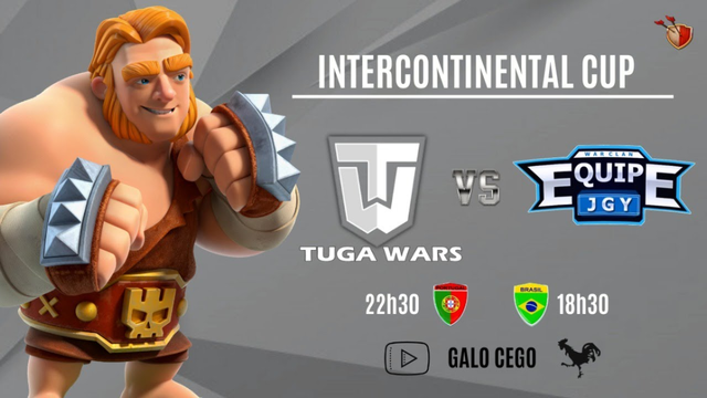 INTERCONTINENTAL CUP - TUGA WARS vs EQUIPE JGY - CLASH OF CLANS