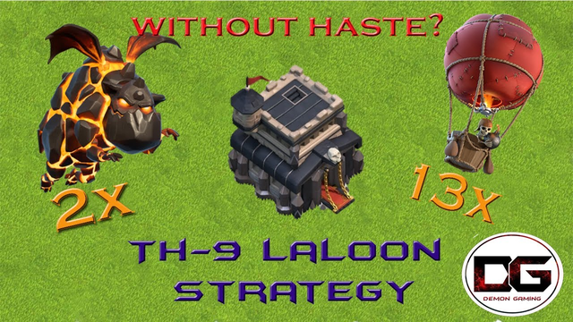 LaLoon without Haste?? | TH-9 Queen Charge LaLoon strategy | Clash of Clans | Demon Gaming