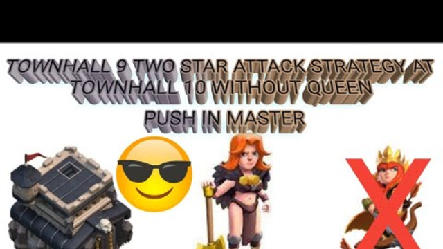 TOWNHALL 9 GOVAPE VS TOWNHALL 10 | TWO STAR ATTACK STRATEGY | WITHOUT QUEEN | CLASH OF CLANS