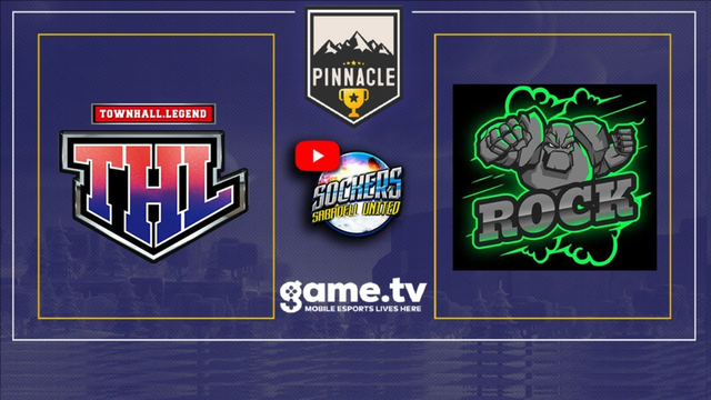 LIVE PINNACLE | ROCKS VS TOWNHALL LEGENDS | CLASH OF CLANS | CASTER SOCKERS