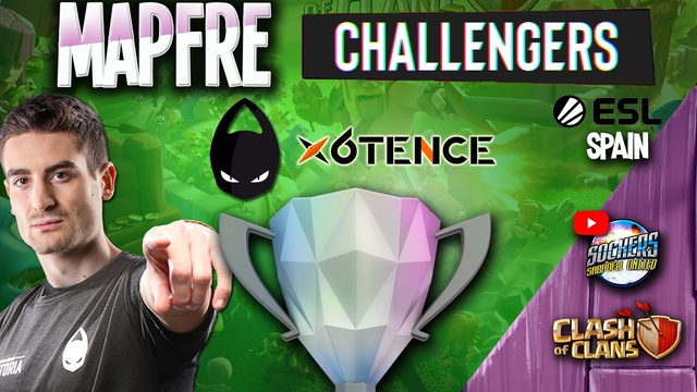 LIVE MAPFRE CHALLENGER#1 WEEK4 | X6TENCE | CLASH OF CLANS | CASTER SOCKERS