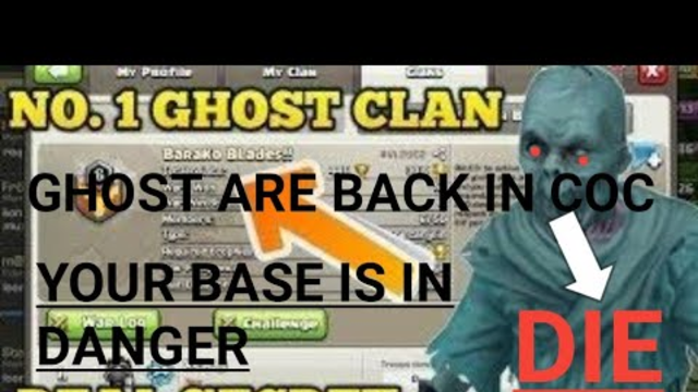 #GHOST ARE BACK IN CLASH OF CLANS AFTER 3 YEAR # HISTORY OF GHOST IN COC