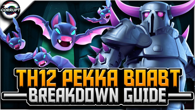 TH12 Pekka Bobat - FULL Breakdown Guide | Clash of Clans