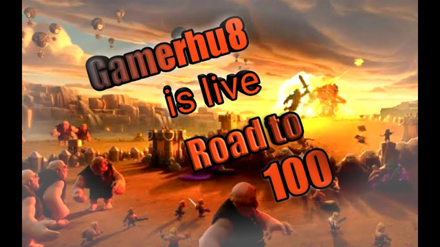 Road to 100 subscribe (live) clash of clans