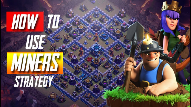 How to Miners strategy in th11 | Breakdown | Clash  Of Clans