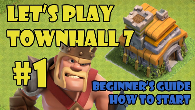 How To Start  TH7 | Let's Play TH 7 Episode 1 | Clash of Clans| Yashua Gaming