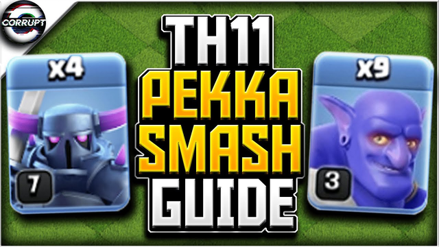 TH11 Pekka Smash - FULL Breakdown Guide | Clash of Clans