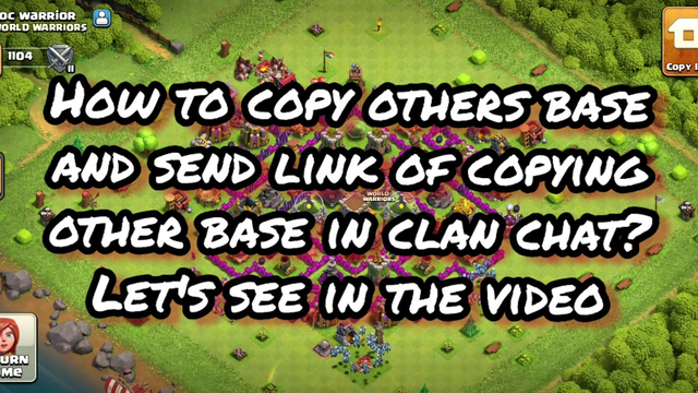 Clash of clans: How To Copy Others Base and Send Link of Copying Your Base In Chat