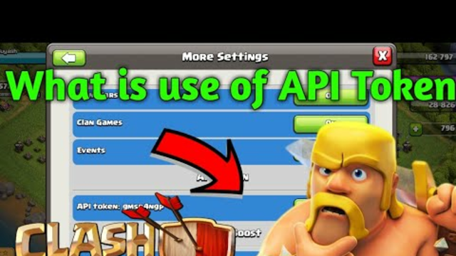 What is use of API token in Clash of clans || How to use API token- Clash of clans