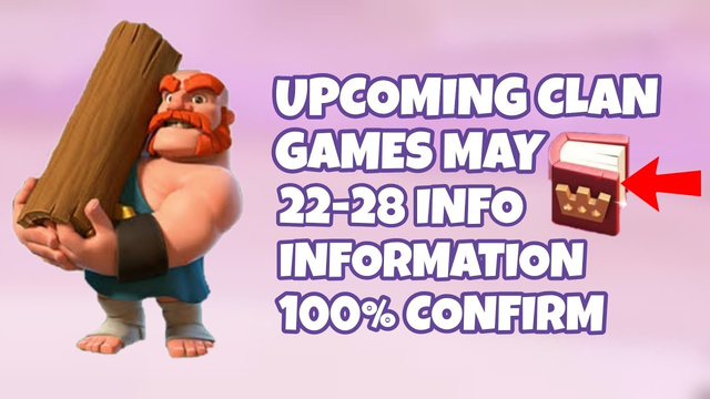 Coc Upcoming 22-28 May clan games 2020 Full Confirm Rewards -Coc May 2020 Clan Games