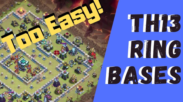How to 3 star TH13 Ring Bases | Clash of Clans