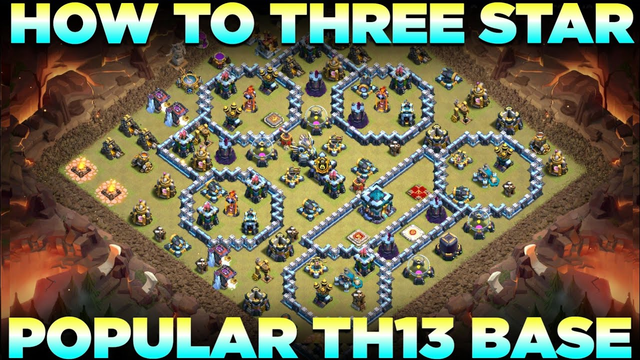 How to Three Star Popular TH13 Base | Th13 Best Attack Strategy | Clash of clans