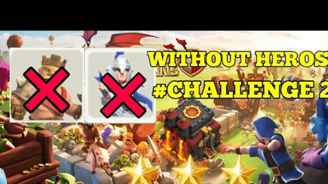 Clash Of Clans #CHALLENGE SUSCRIBERS -2 (NO HEROS ATTACK)