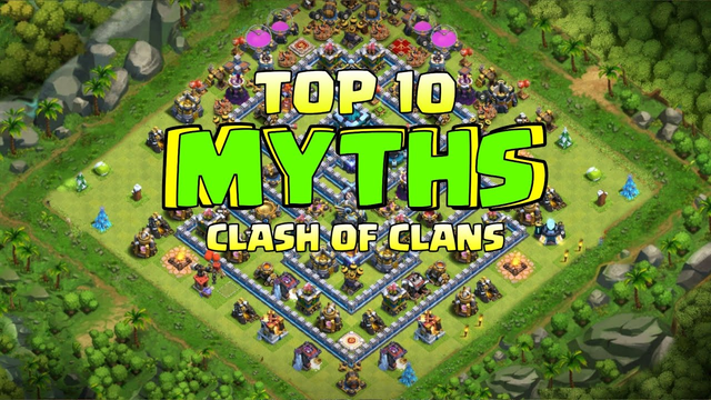 Top 10 Mythbusters in CLASH OF CLANS | COC Myths #17