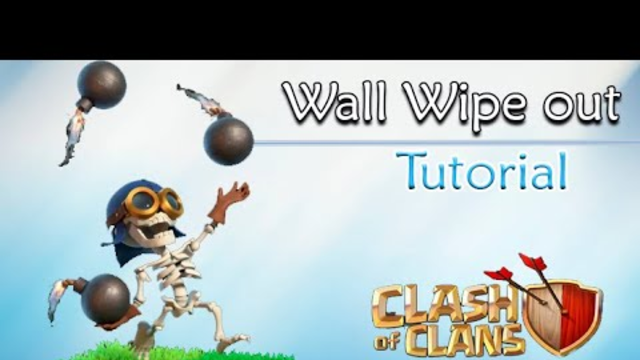 Clash of Clans - Wall Wipe Out - Clan Games Tutorial