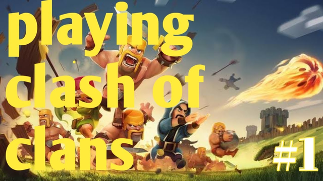 Playing clash of clans  /  gameplay #1 / astro space gaming