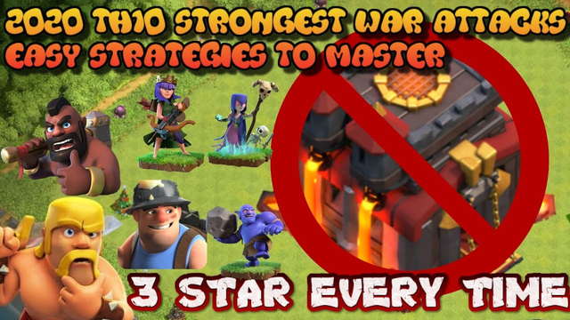 TOP BEST NEW TH10 ATTACK STRATEGIES OF 2020 CLASH OF CLANS