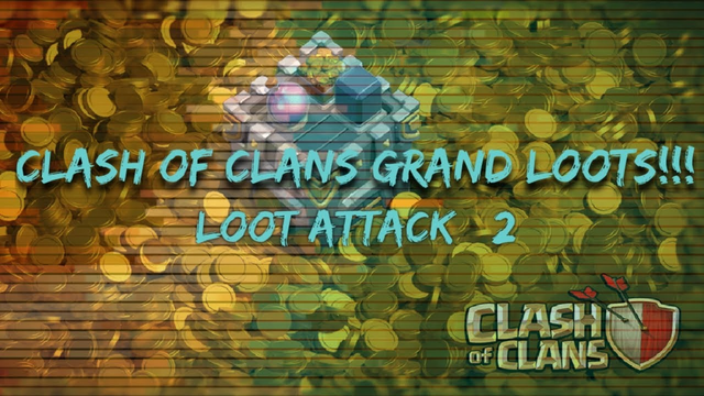 Clash of Clans! Town Hall 10 Grand Loots!!! (Loot attack #2)