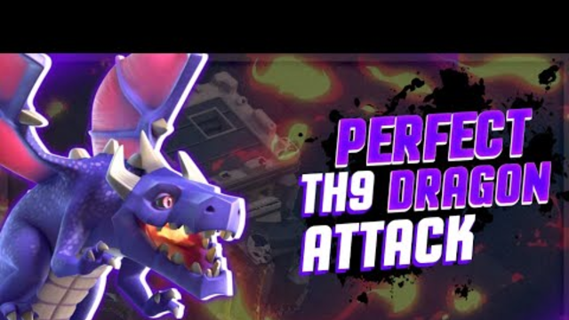 Th9 Perfect Attack Strategy || Dragon + lighting spell 3 star || Clash of clans