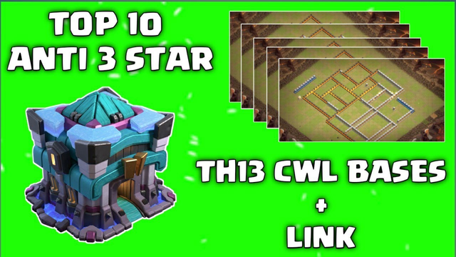 TH13 CWL WAR  BASES  LINK 2020 CLASH OF CLANS
