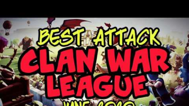 CLASH OF CLANS | CLAN WAR LEAGUE | CWL JUNE 2020 | BEST ATTACK | COC LEGACY #54