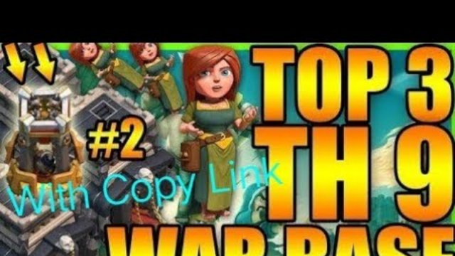 Top 3 War Base Of TH 9 In Clash Of Clans