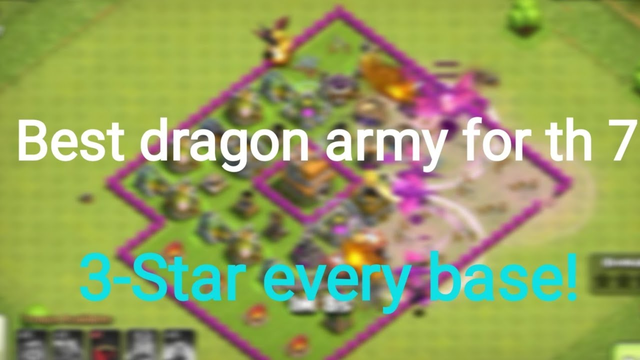 BEST DRAGON ARMY FOR TH 7 | Clash of clans | MVP gaming.