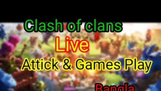 clash of ckans bangla live stheim 2020   coc games play th 7