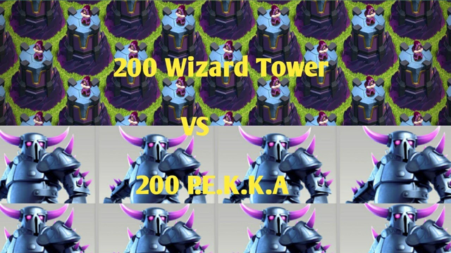 200 Wizard Tower VS 200 PEKKA |Clash Of Clans | Mod Apk