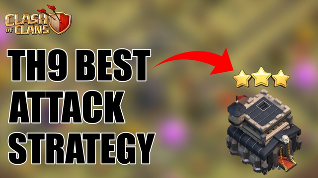 TH9 BEST ATTACK STARTEGY IN CLASH OF CLANS | 3 STAR ANY BASE | TH9 BEST ARMY FOR WAR