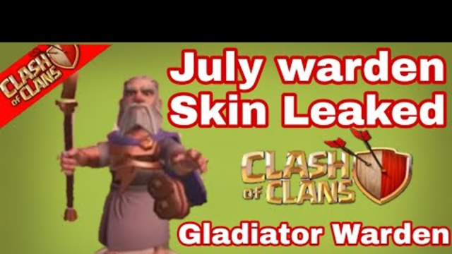 COC July Hero Skin|July warden Skin 100% Confirm|Clash Of Clans-COC