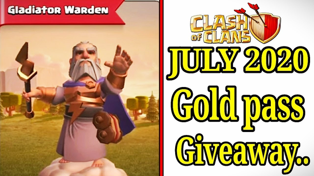 Clash of clans july 2020 gold pass giveaway|New grand warden skin
