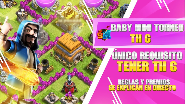 Mini Torneo 1vs1 Th6//Modalidad PROFESIONAL | Clash of Clans