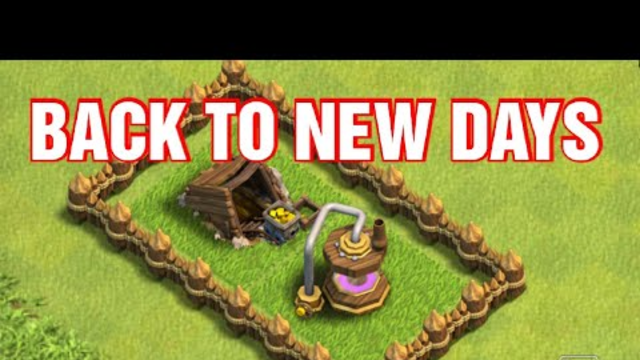 | Clash Of Clans (COC) | Back To New Days | Fix That Rush |