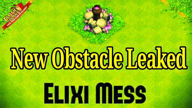 Clash of clans new obstacle leaked....