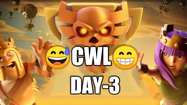 clash of clans,attack strategy,clan war league, (CWL) DAY-3