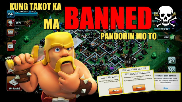 HOW TO AVOID GETTING BANNED IN CLASH OF CLANS - TOP 8 REASONS WHY PLAYER GET BANNED