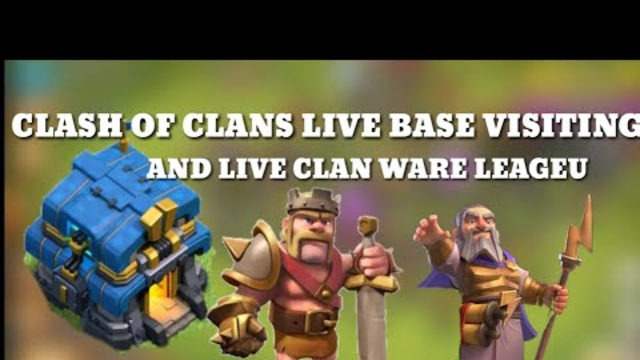 clash of clans live base visit||COC Live