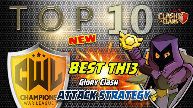 *NEW META* Top 10 Best Th13 Attack Strategy in CWL 2020 / 3 Star Smash Attack / Clash of clans #531
