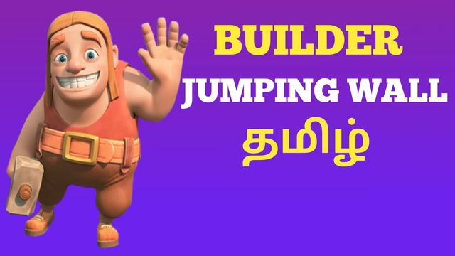 Builder jumping wall  clash of clans in tamil | sk myself gaming