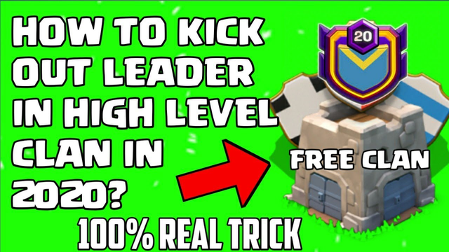 How To Kick Out Leader In Coc 2020? Clash Of Clans Free Leadership New Trick