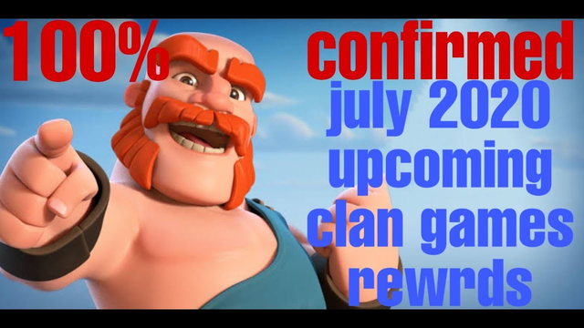 UPCOMING 22 - 28 JULY CLAN GAMES 2020 FULL CONFIRM REWARDS || COC JULY 2020 CONFIRM REWARDS || #COC