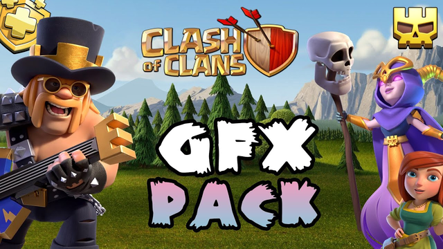 Clash of Clans Latest GFX Pack with New Heroes Skins, Troops, Background       and Much More..!