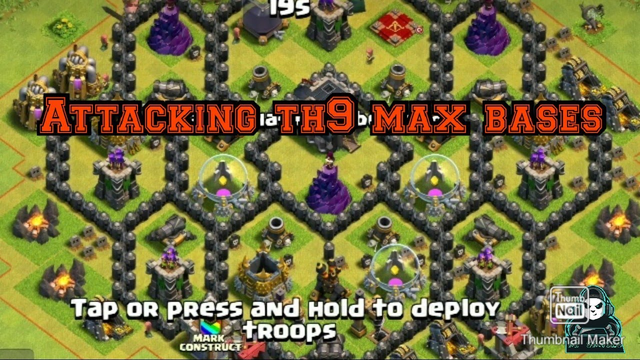 Attacking th9 max bases | clash of clans
