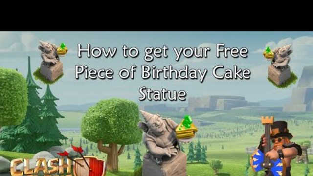 Clash of Clans - FREE Piece of Birthday Cake Statue! How to get it & PARTY KING!
